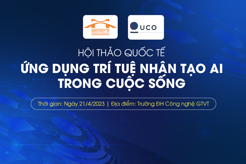 Hội thảo quốc tế với chủ đề Ứng dụng Trí tuệ nhân tạo trong cuộc sống