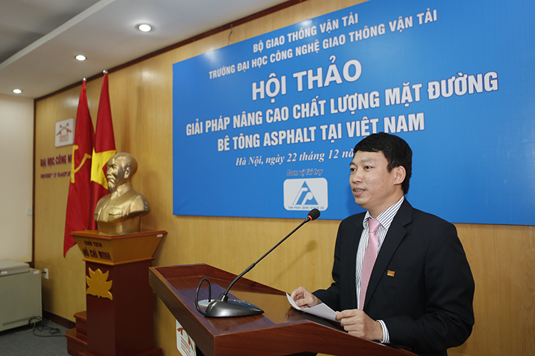 Hội thảo Giải pháp nâng cao chất lượng mặt đường bê tông Asphalt tại Việt Nam và ra mắt Nhóm nghiên cứu mạnh về vật liệu và mặt đường