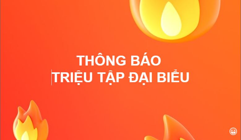 Thông báo triệu tập đại biểu dự Hội nghị tổng kết công tác Đoàn - Hội và phong trào thanh...