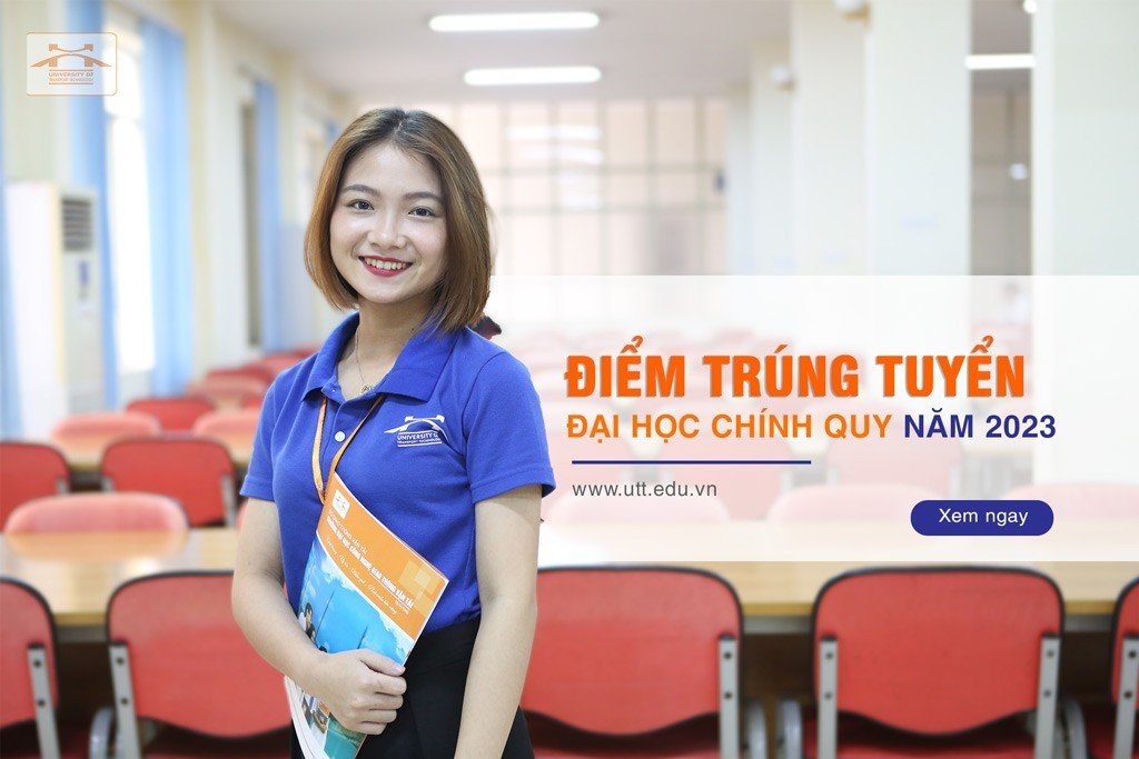 Thông báo Điểm trúng tuyển đại học hệ chính quy năm 2023 theo phương thức xét tuyển bằng kết quả thi THPT