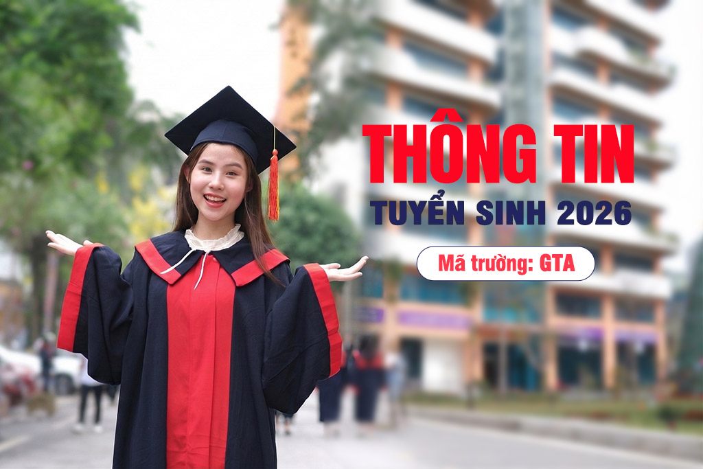Tuyển sinh đại học Trường Đại học Công nghệ GTVT năm 2026