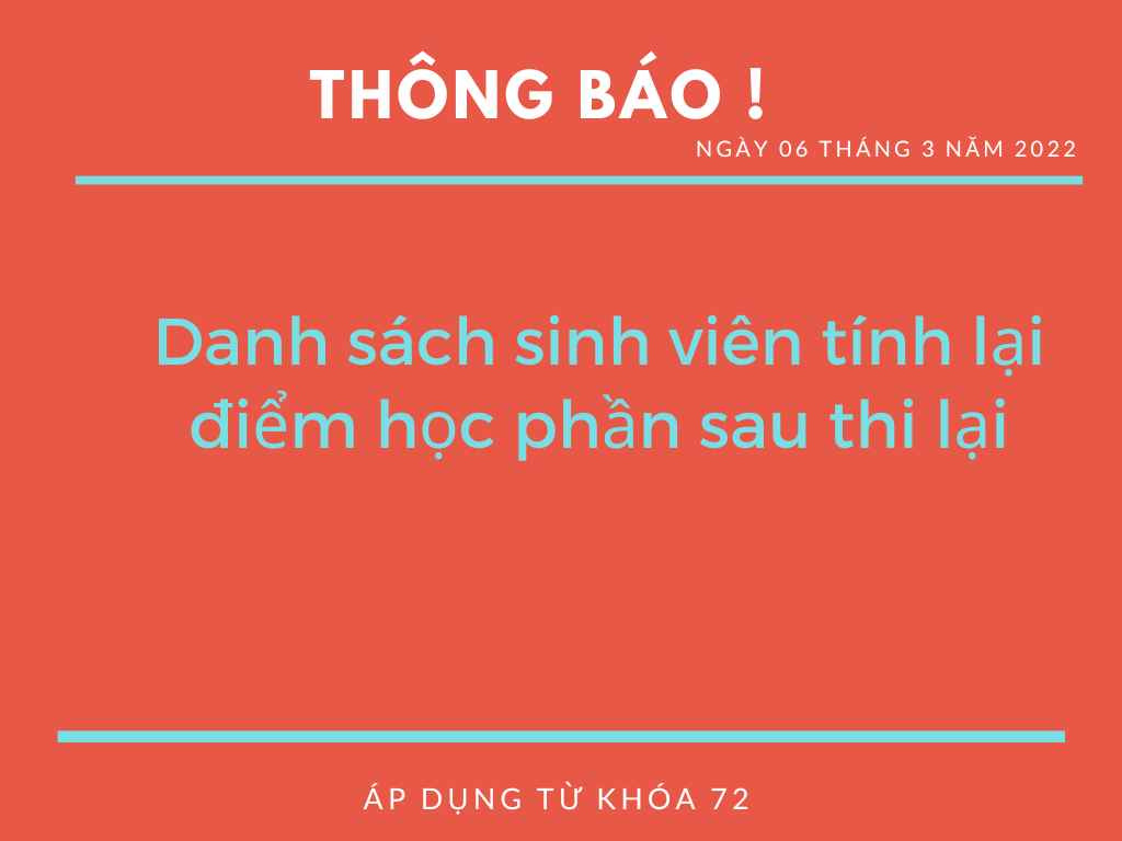 Tính lại điểm tổng kết học phần sau thi lại (thi lần 2) - Áp dụng từ khóa 72