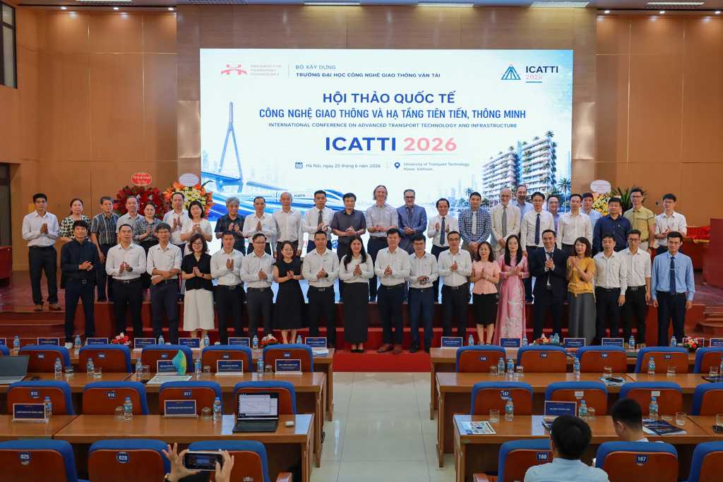 ICATTI 2026: Kết nối tri thức, thúc đẩy phát triển công nghệ giao thông và hạ tầng thông minh